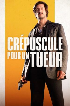 Crépuscule pour un tueur