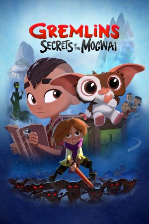 Gremlins : Secrets of the Mogwai