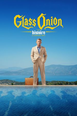 Glass Onion : Une histoire à couteaux tirés