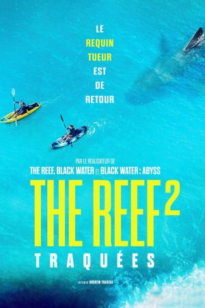 The Reef 2 : Traquées