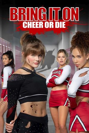 Bring It On: Cheer Or Die