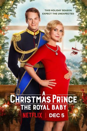 A Christmas Prince : The Royal Baby