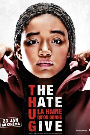 The Hate U Give - La Haine qu'on donne