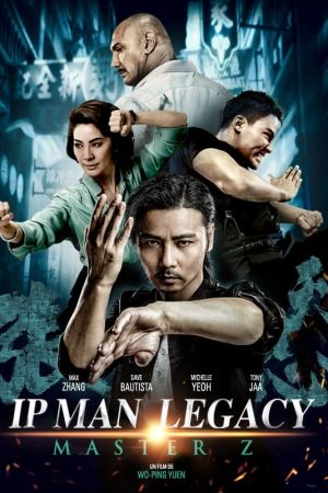 Ip Man Legacy : Master Z