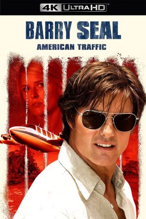 Barry Seal - American Traffic