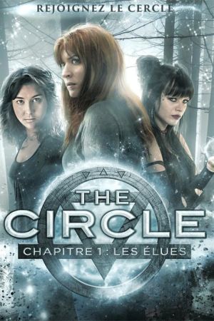 The Circle, chapitre 1 : Les Élues