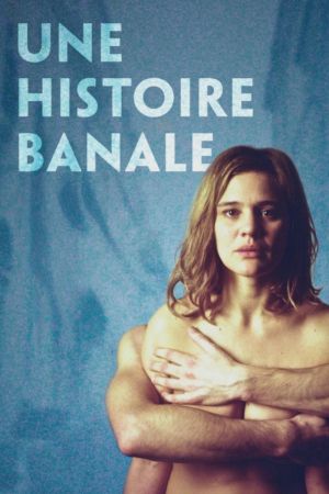 Une histoire banale