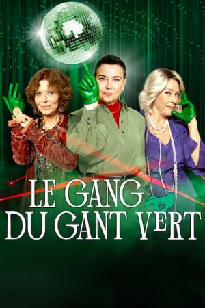 Le Gang du gant vert